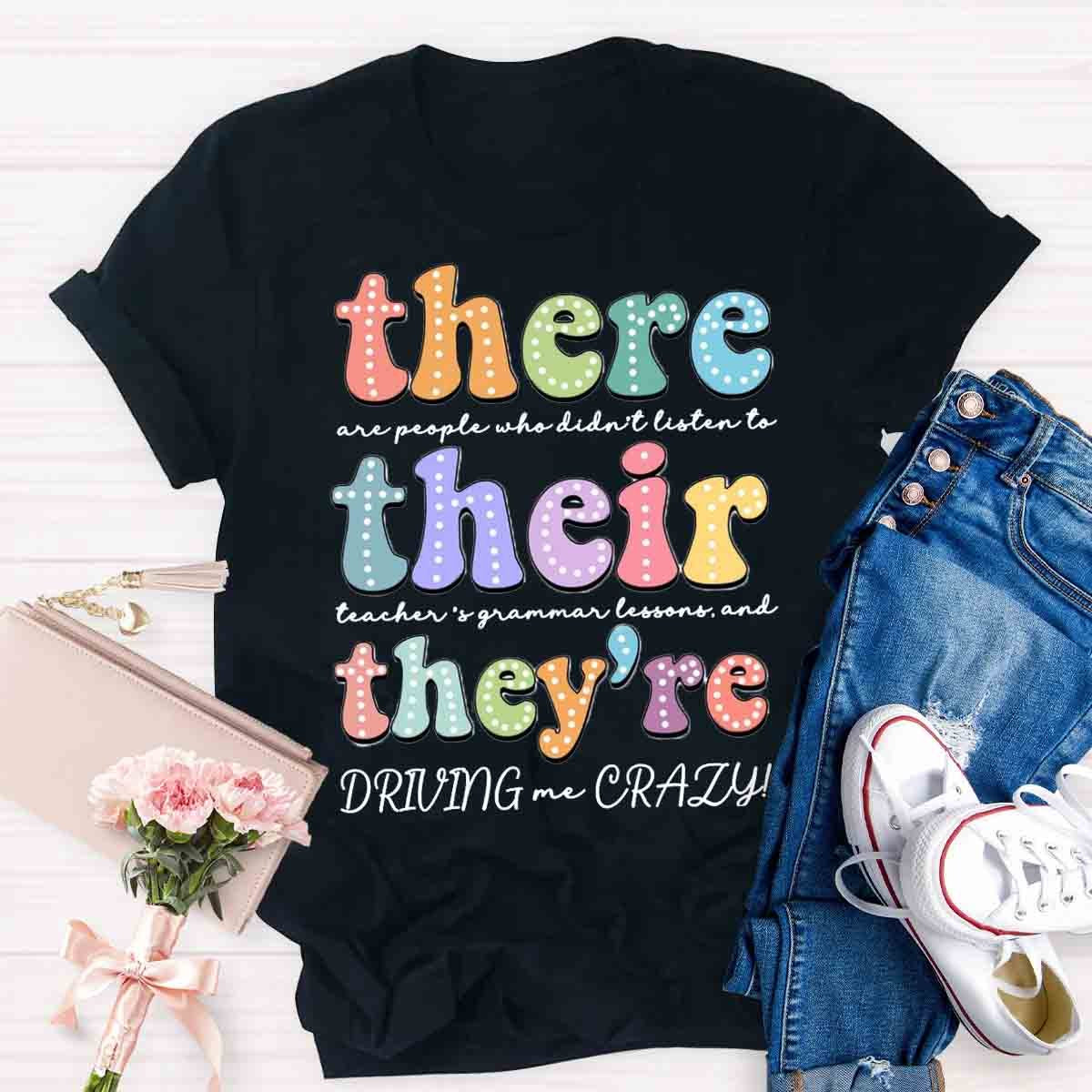 Their There They’re Grammar English Teacher Funny Grammar Punctuation Shirt