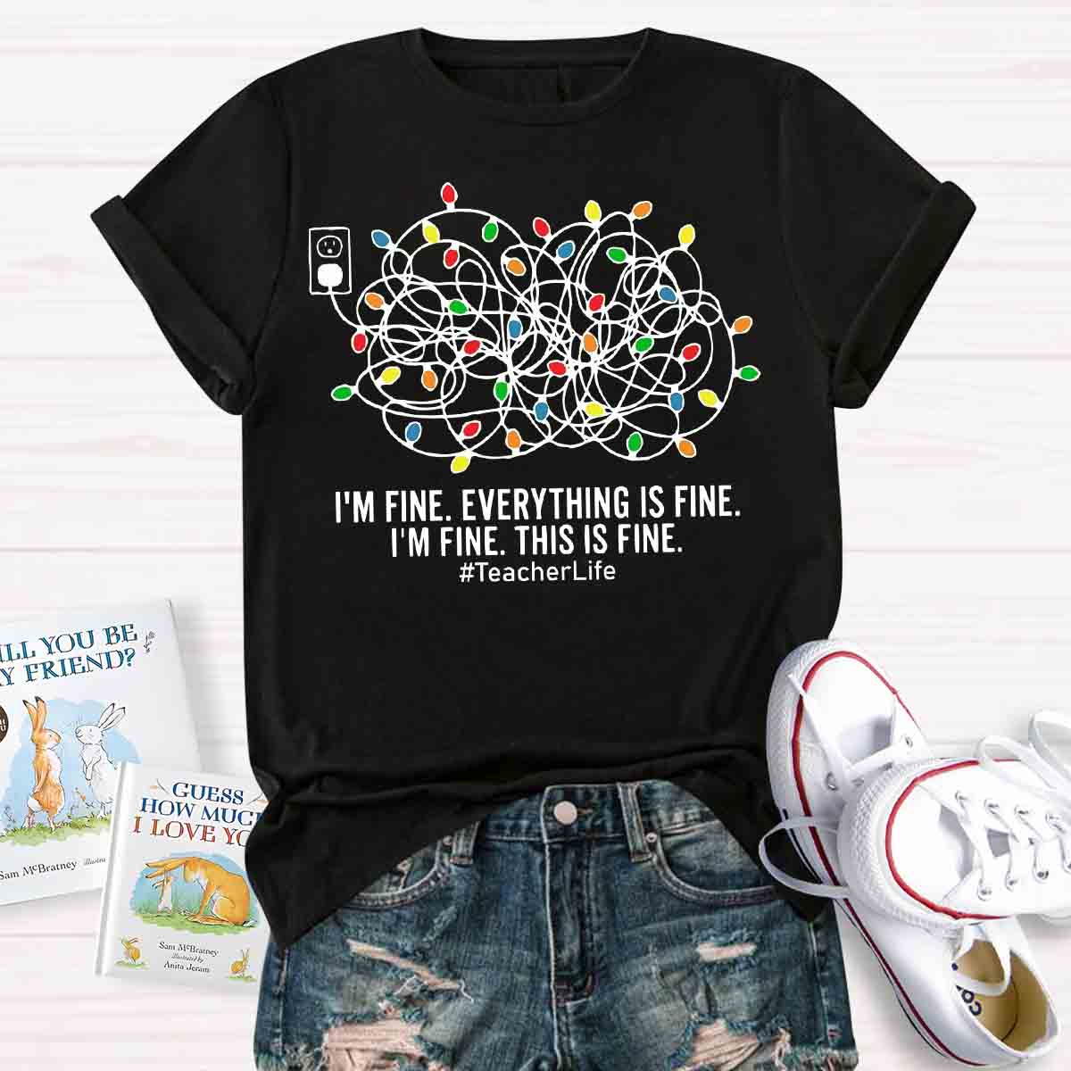 I'm Fine Everything Is Fine Teacher Life Christmas T-shirt