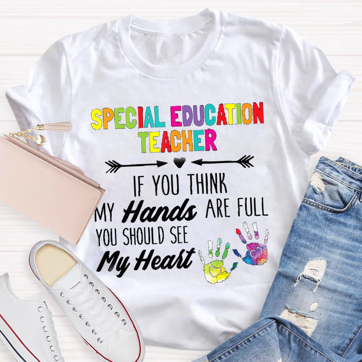 Special Education Teacher You Should See My Hands T-Shirt