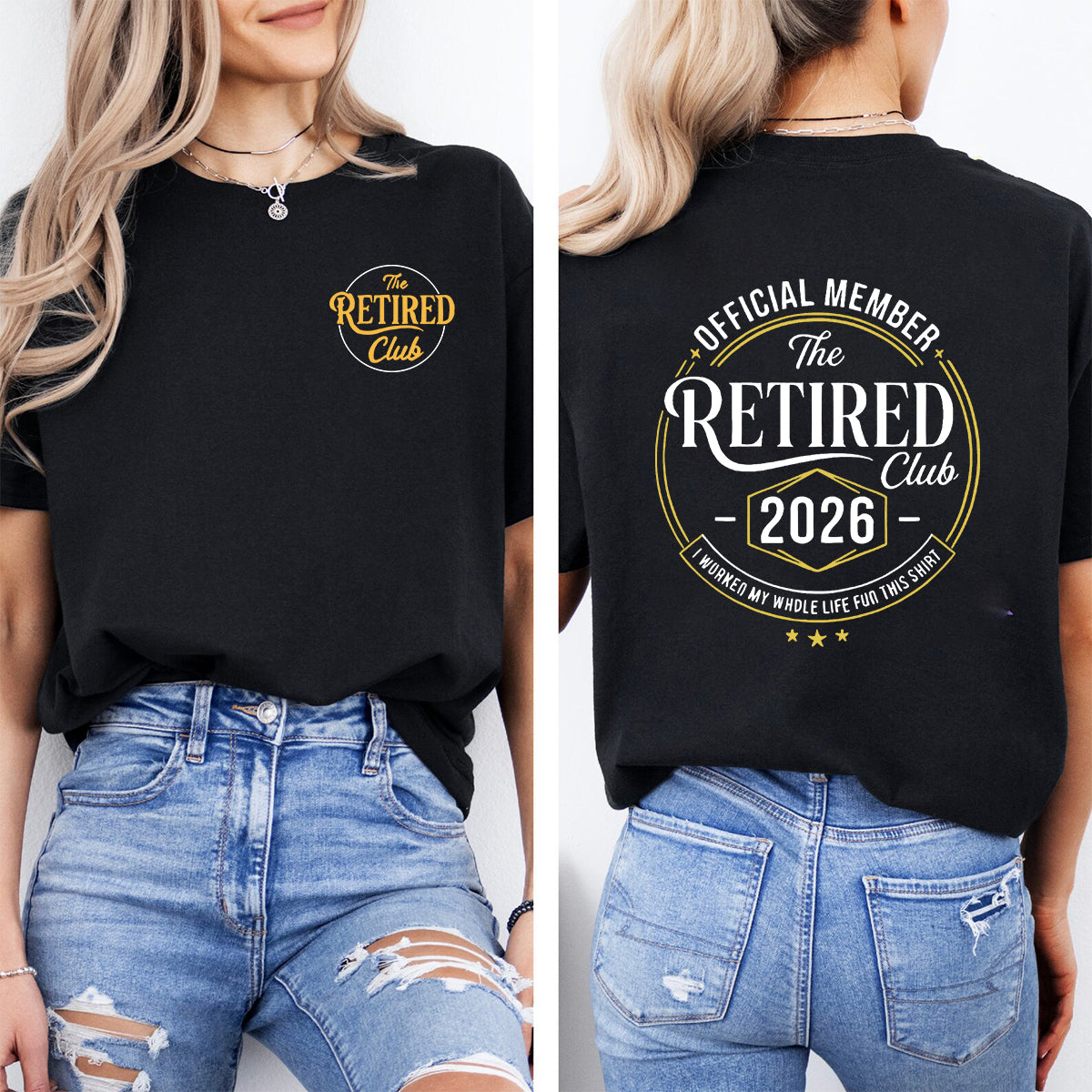 The Retired Club 2026 Double Printed T-shirt