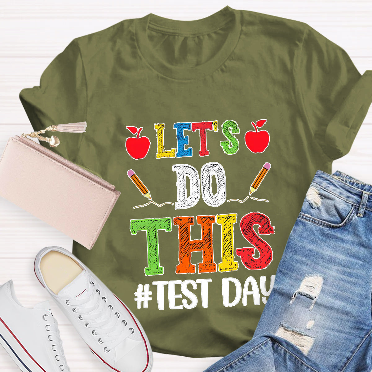 Let's Do This Test Day Teacher T-Shirt