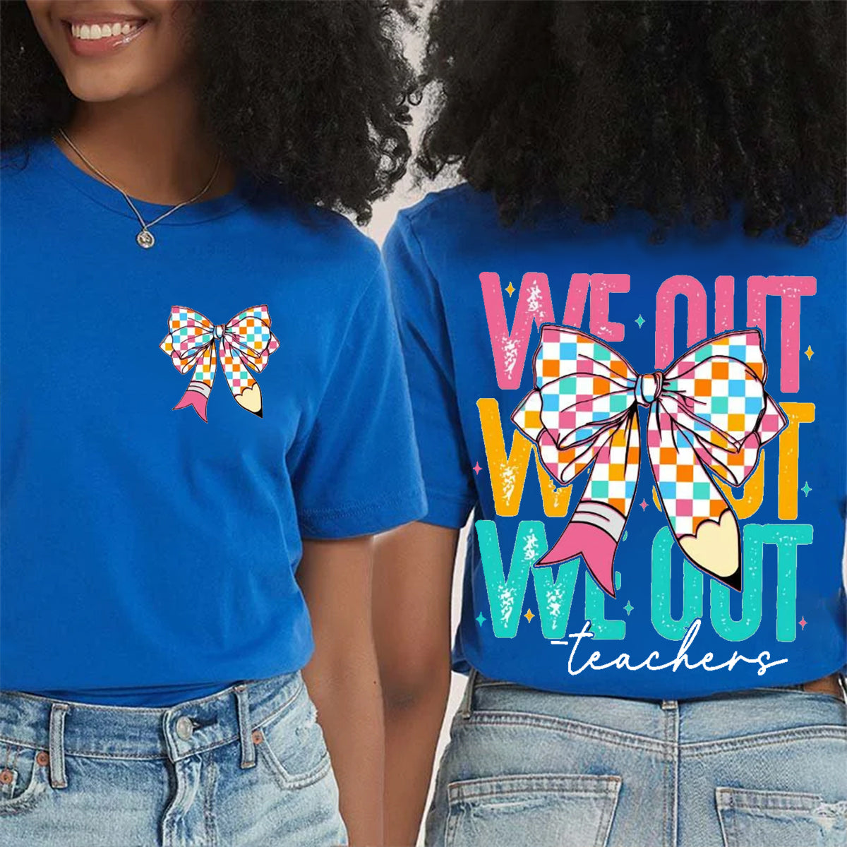 We Out Pink Bowknot Double Printed T-shirt