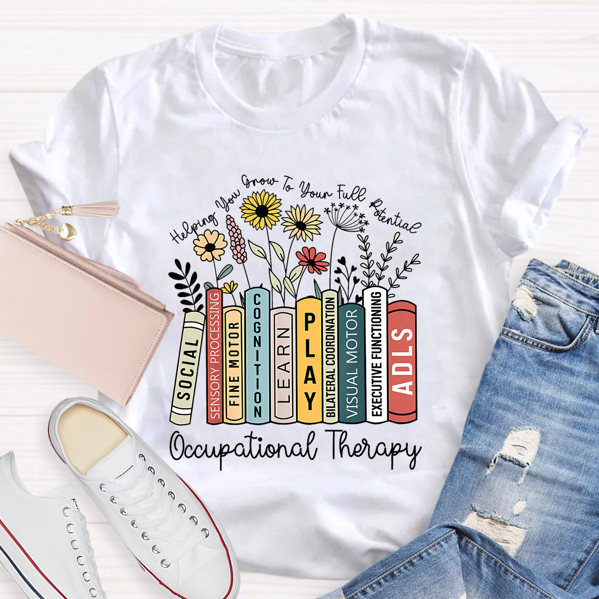 Helping You Grow To Your Full Potential T-Shirt