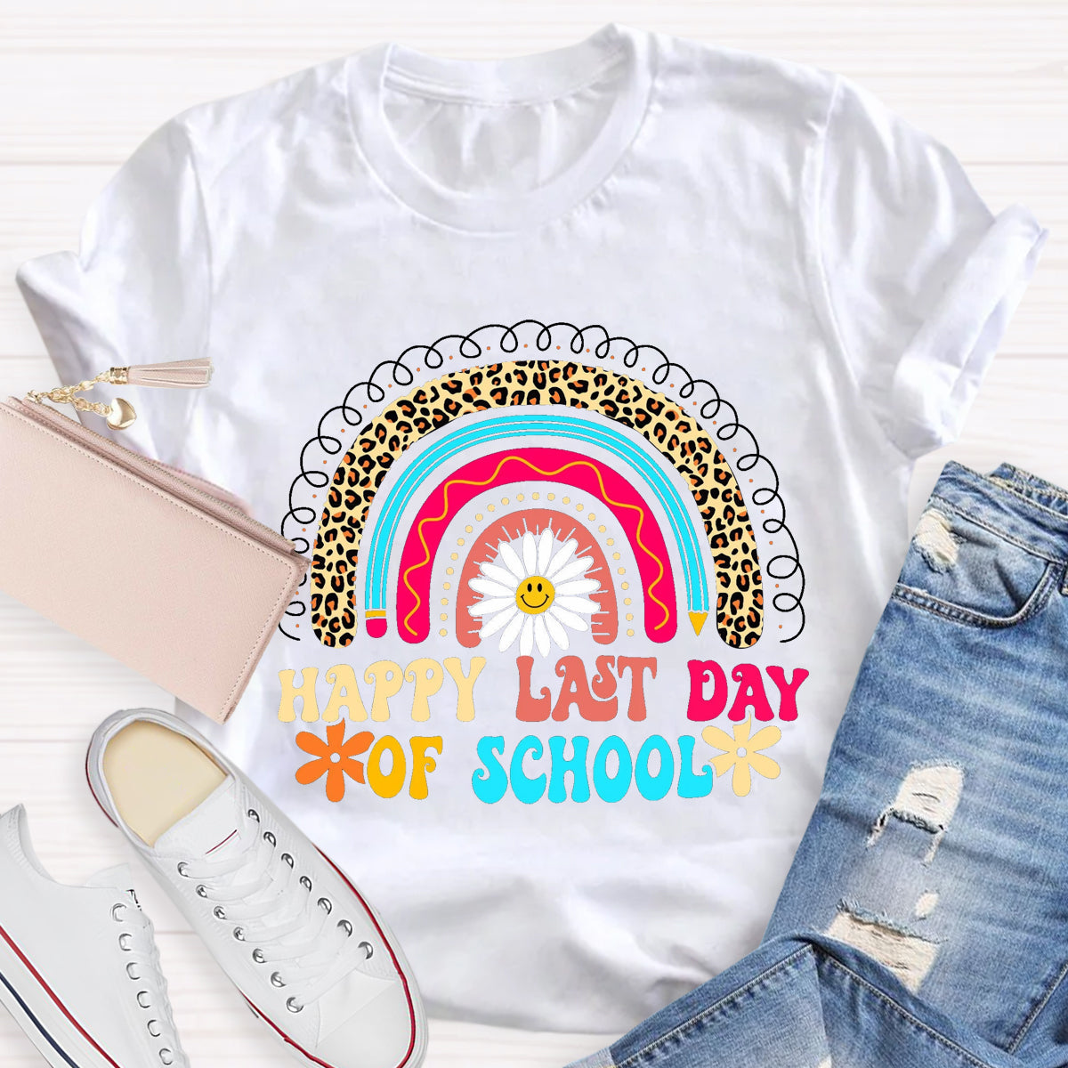 Happy Last Day Teacher T-Shirt