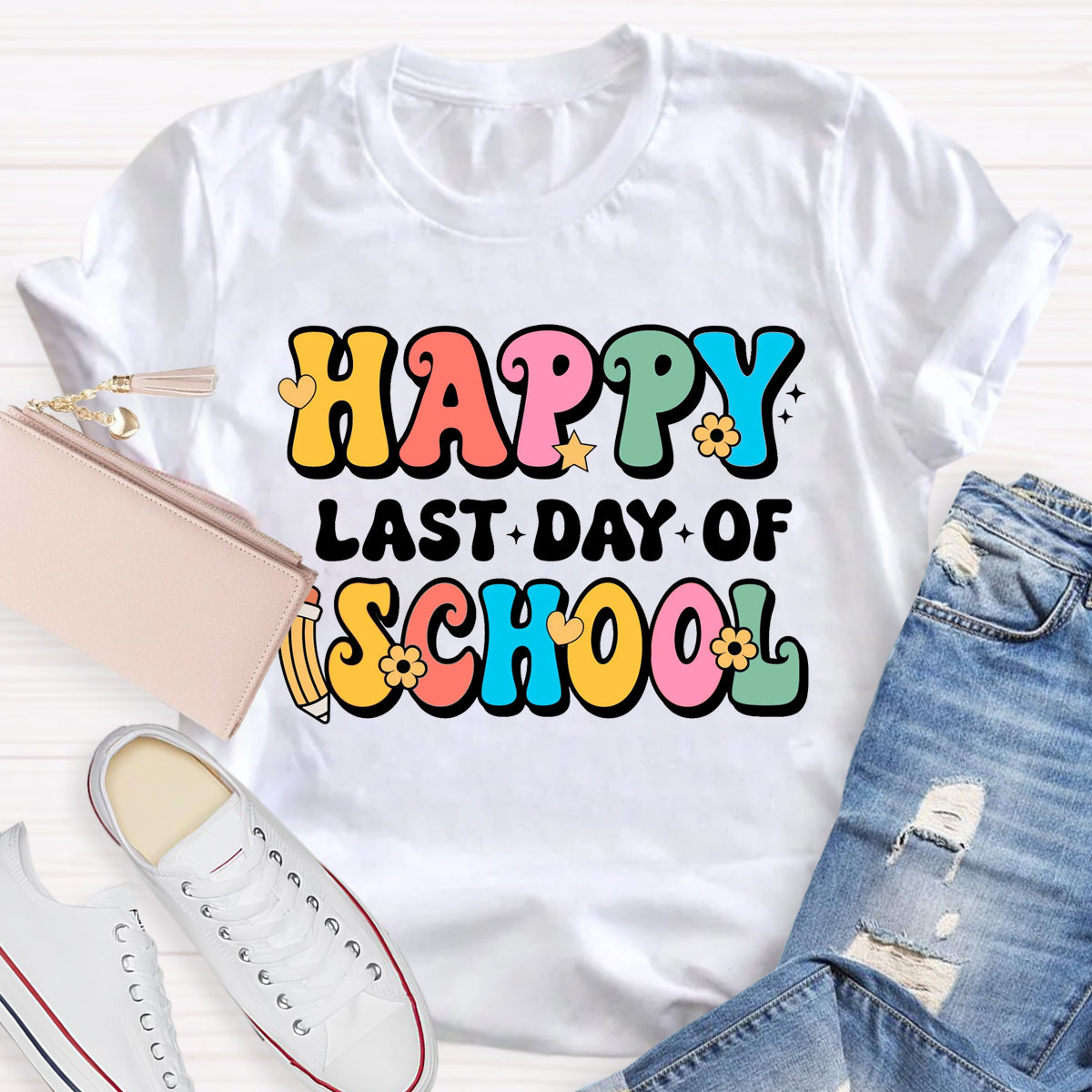 Happy Last Day Of School T-Shirt