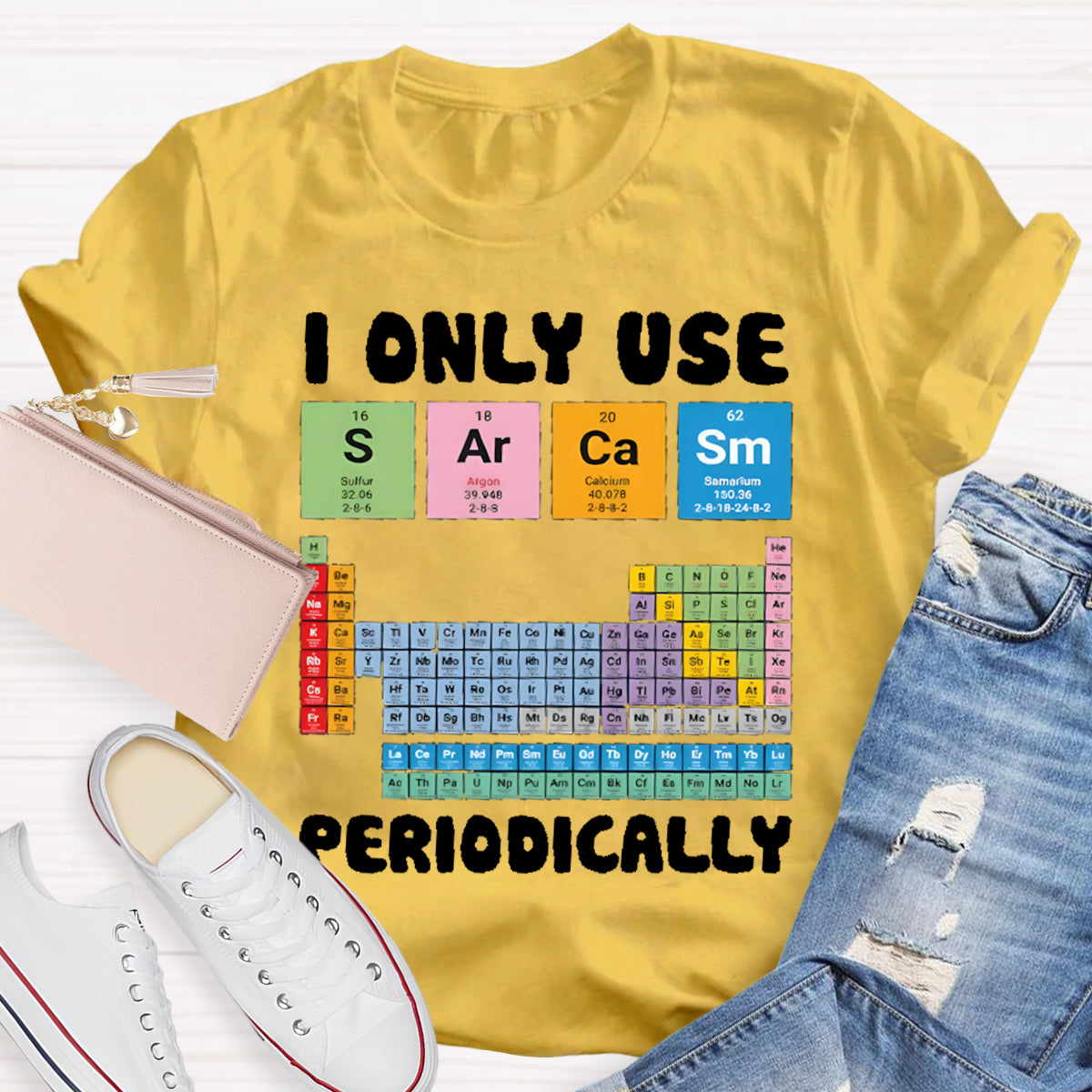 I Only Use Sarcasm Periodically Teacher T-Shirt