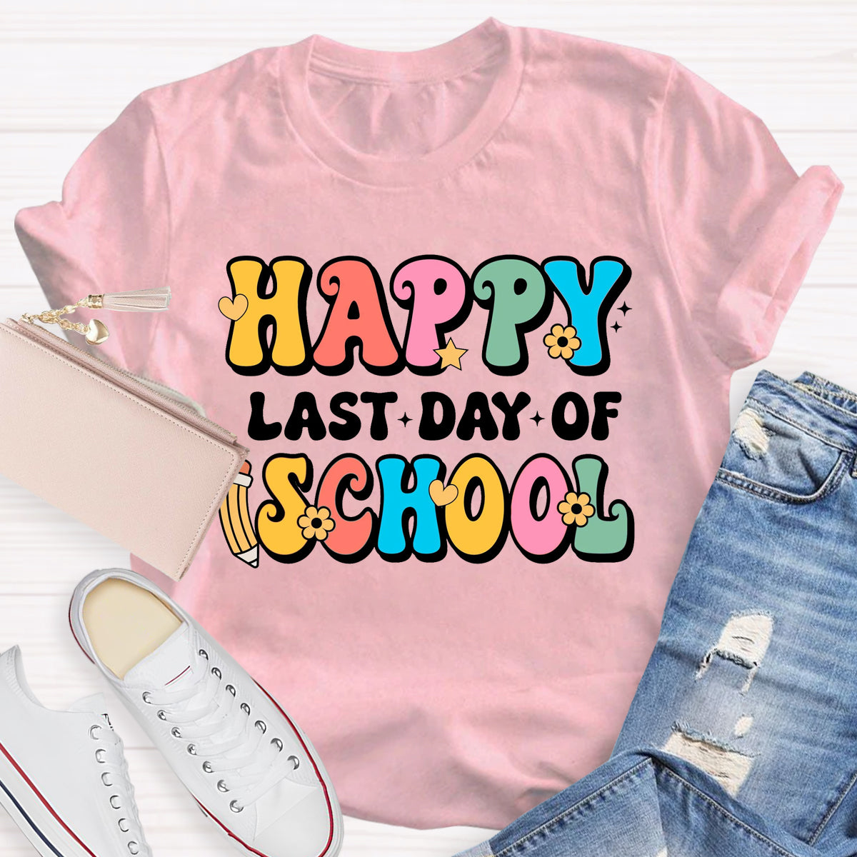 Happy Last Day Of School T-Shirt