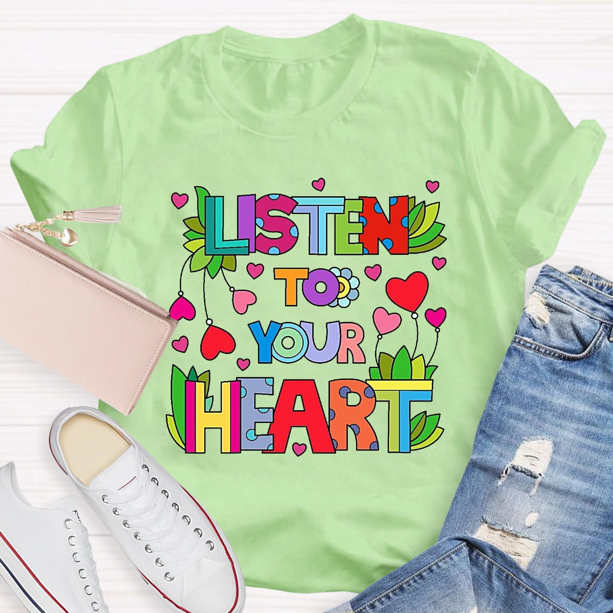 Listen To Your Heart T-Shirt