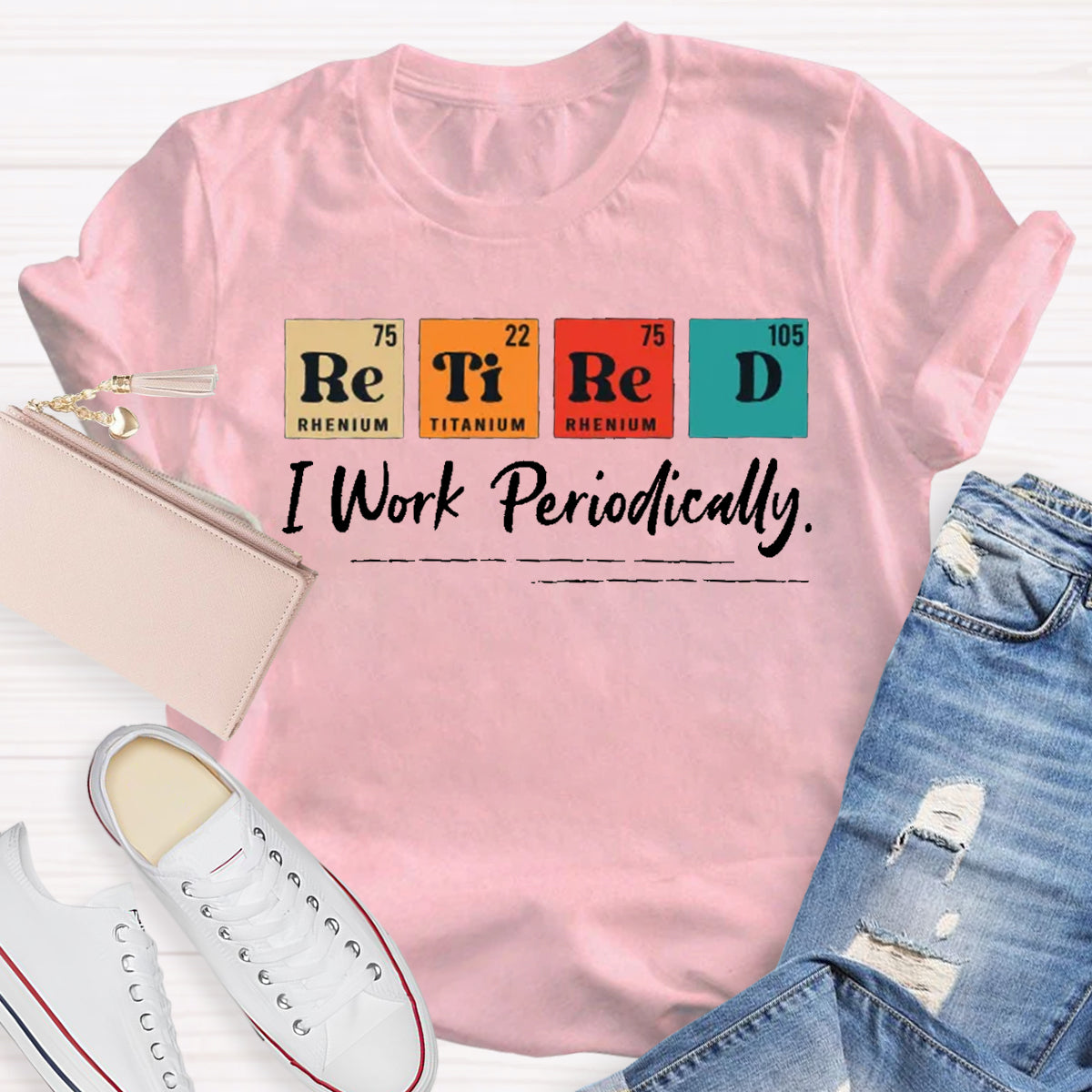 Retired I Work Periodically Teacher T-Shirt