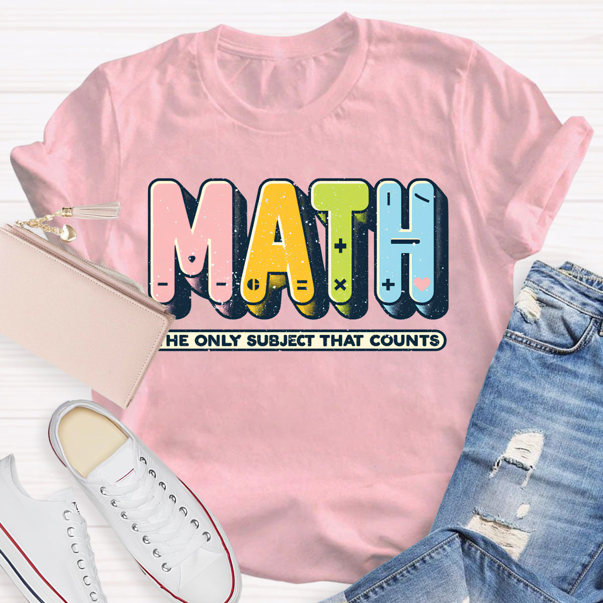 Math The Only Subject That Counts Mathematical Symbols T-Shirt