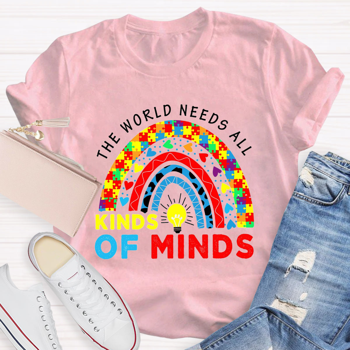 The World Needs All Kinds Of Minds Colorful Rainbow T-Shirt