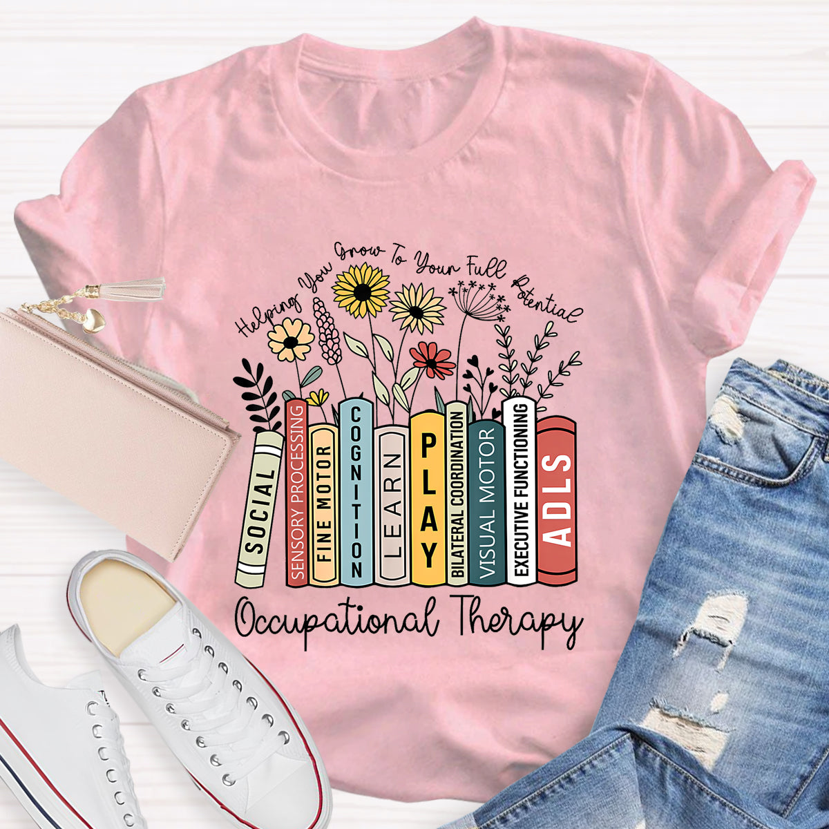Helping You Grow To Your Full Potential T-Shirt