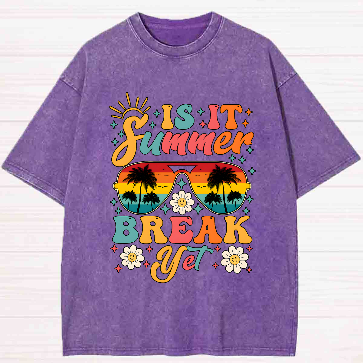 Is It Summer Break Yet Teacher Washed T-shirt