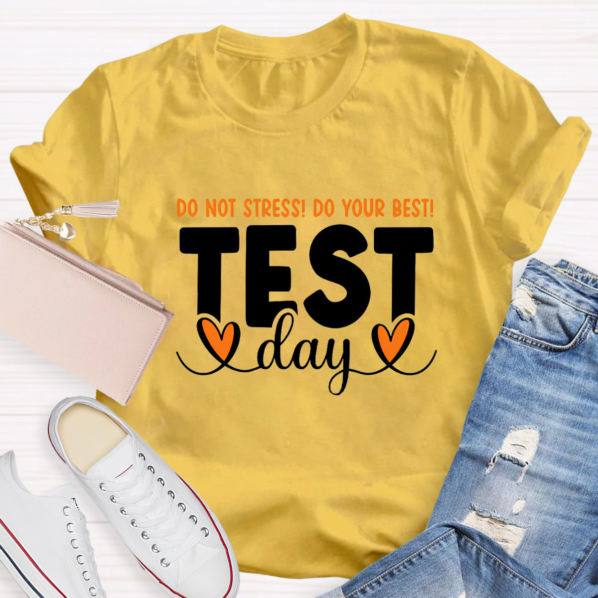 Don't Stress Do Your Best Test Day Teacher T-Shirt