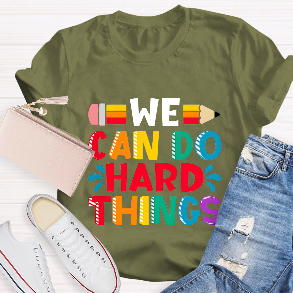 We Can Do Hard Things Teacher T-Shirt