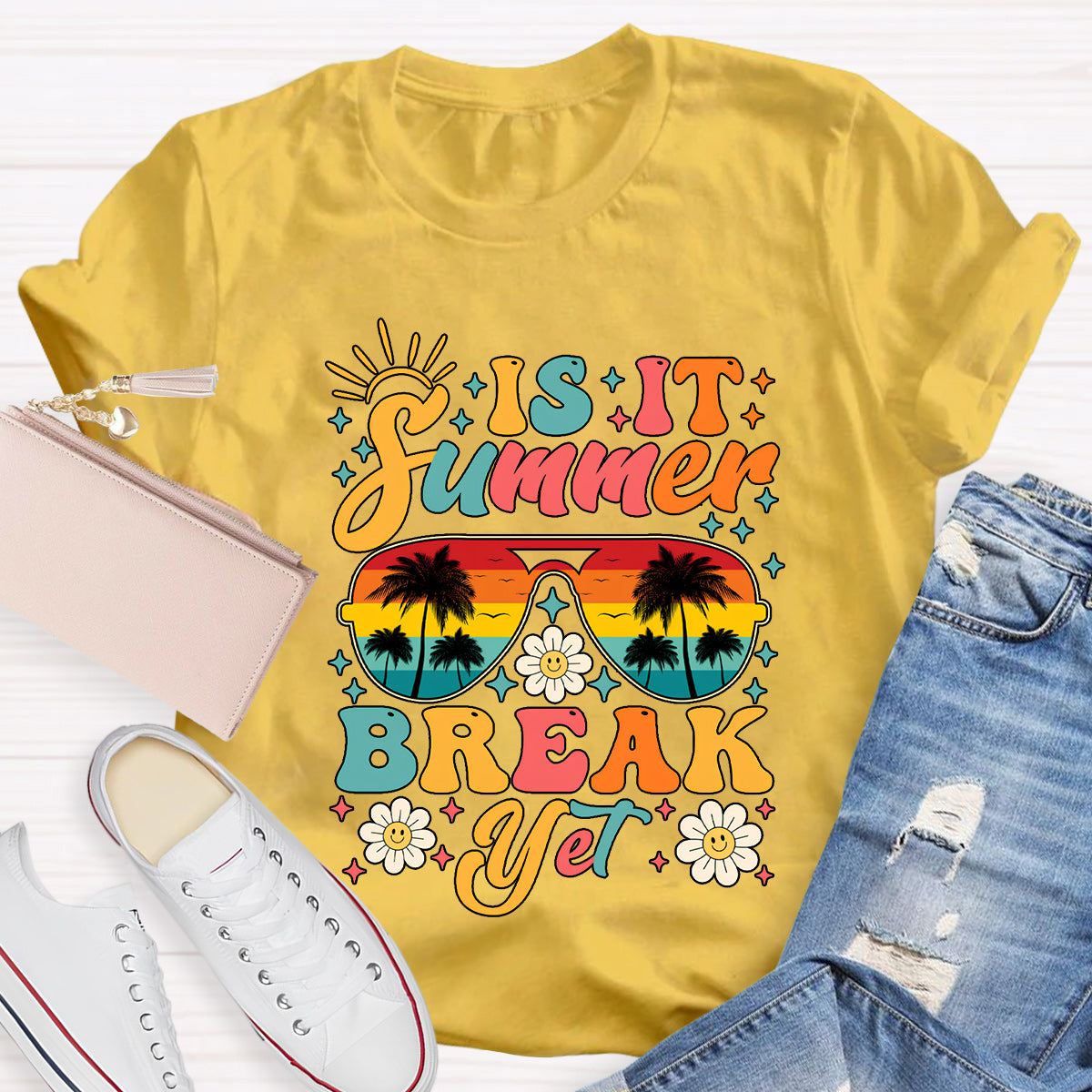 Is It Summer Break Yet Teacher T-Shirt
