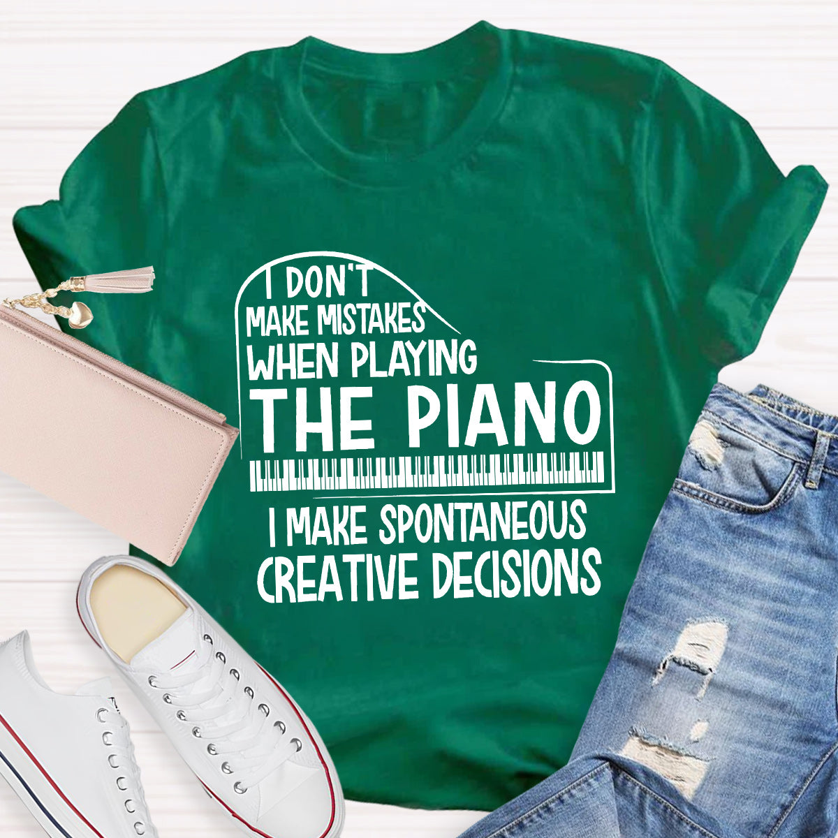 I Don't Make Mistakes When Playing The Piano  Teacher T-Shirt