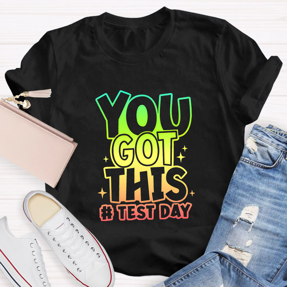Test Day You Got This Teacher T-Shirt