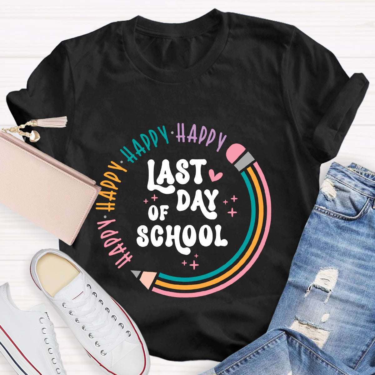 Happy Happy Last Day Of School Pencil Teacher T-Shirt