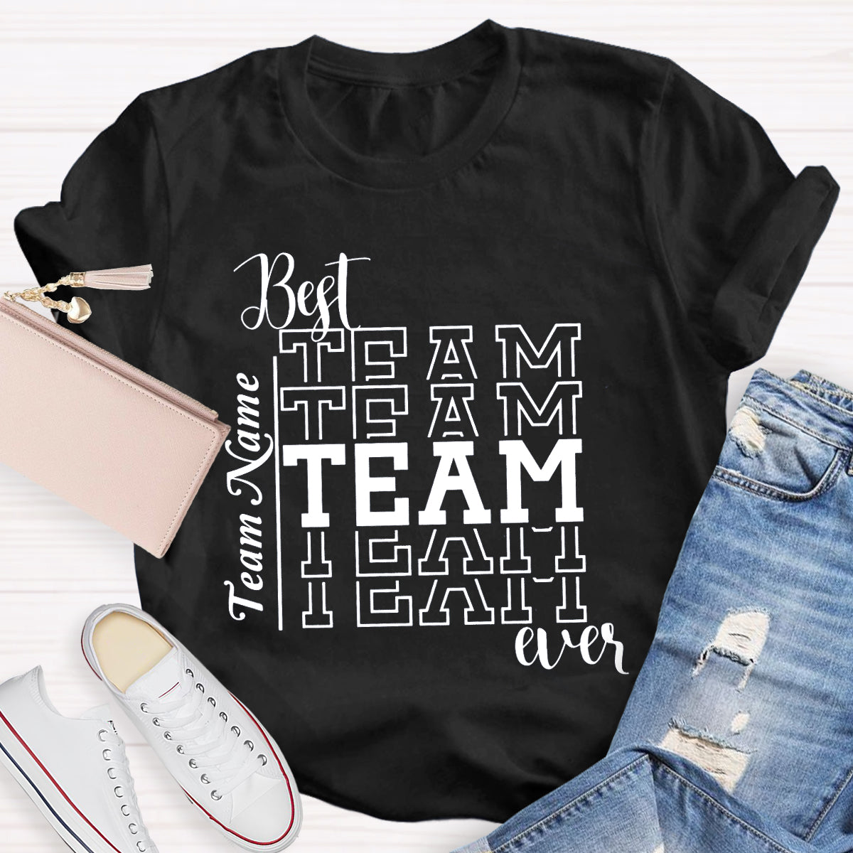 Personalized Best Team Ever Teacher T-Shirt