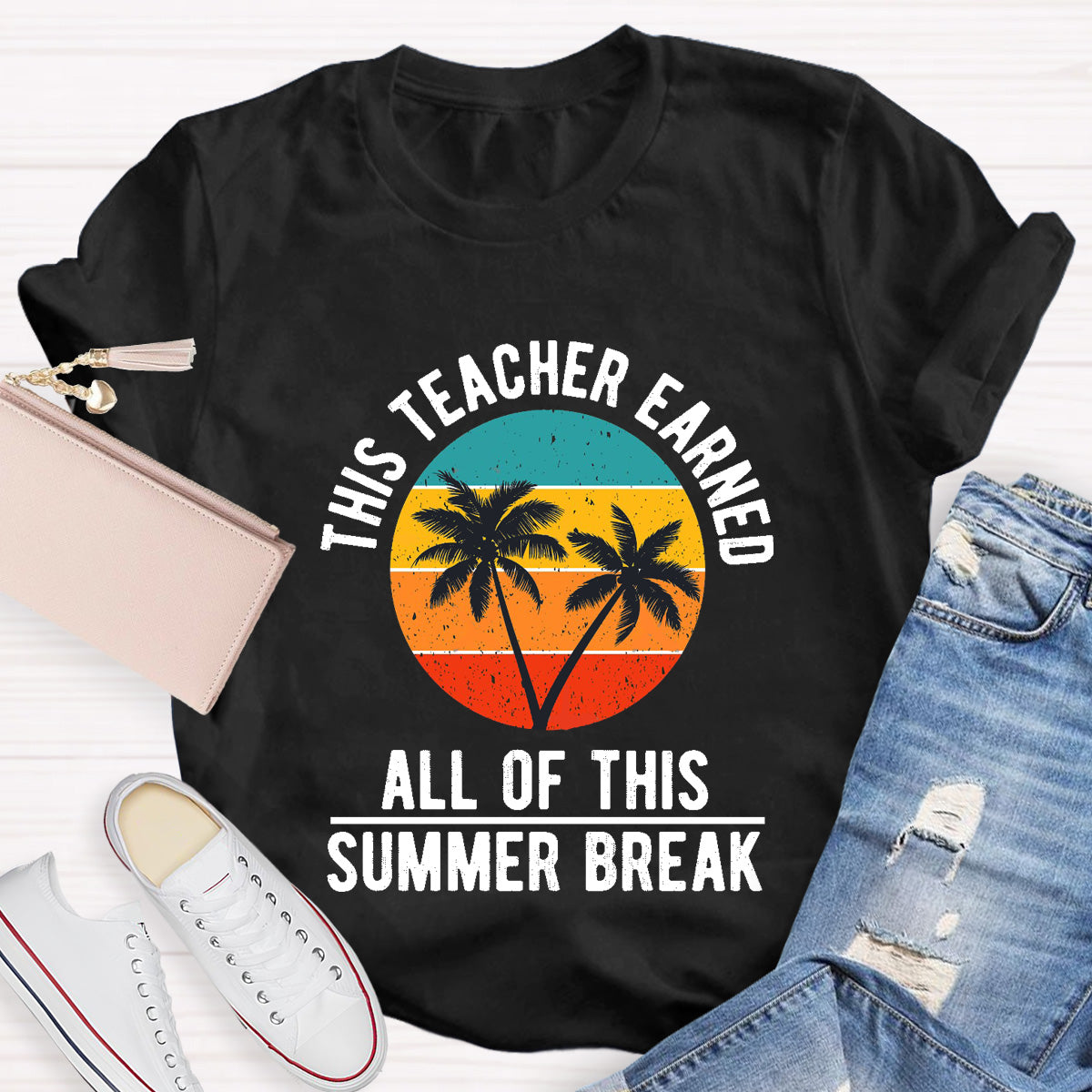 All Of This Summer Break Teacher T-Shirt