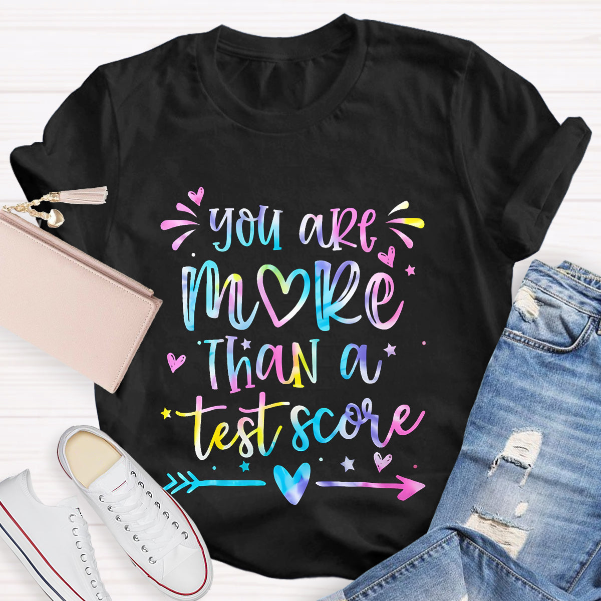 You Are More Than A Test Score Teacher T-Shirt