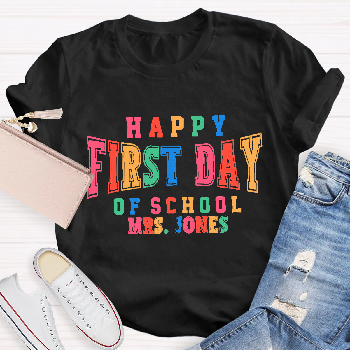 Personalized Name Happy First Day Of School Teacher T-Shirt