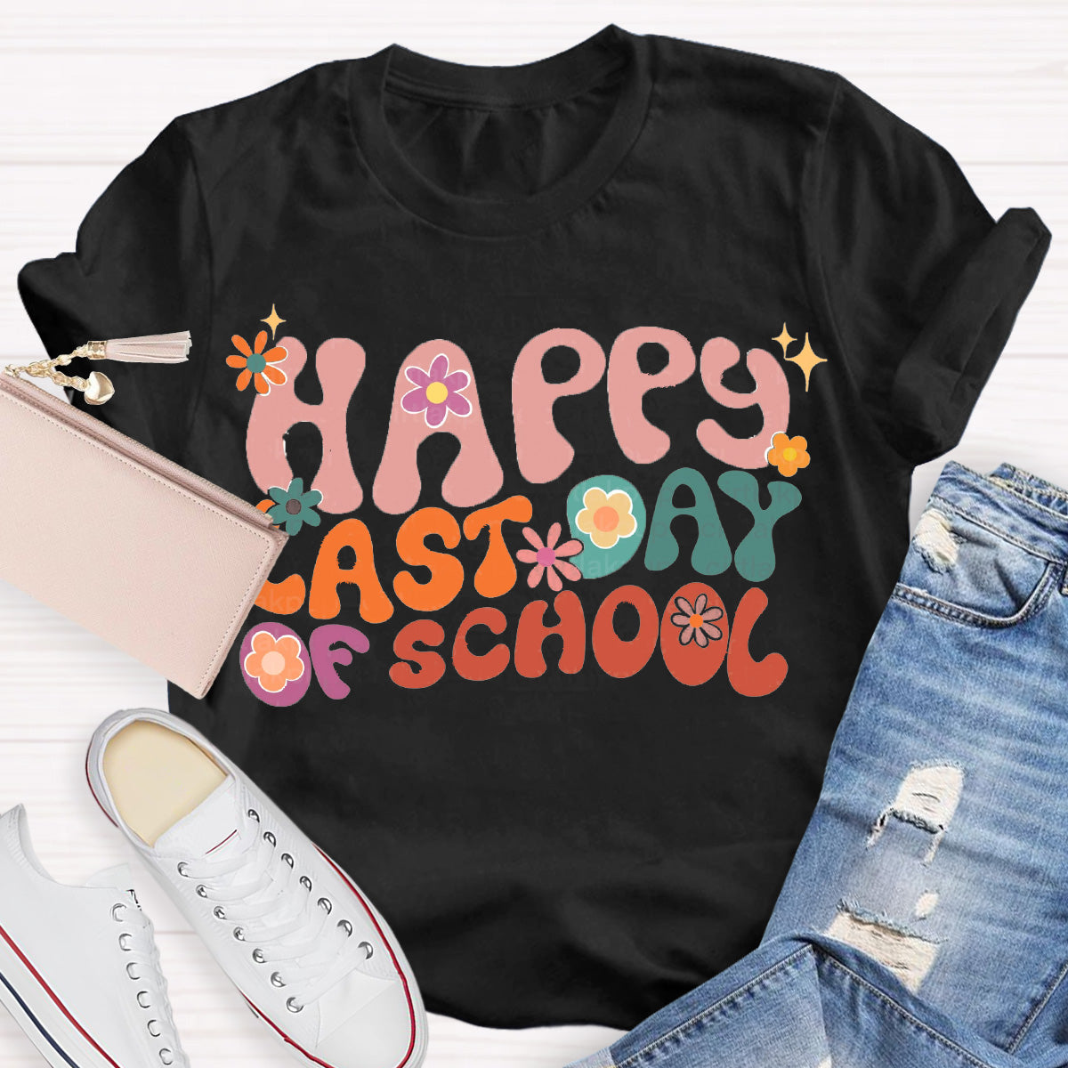Happy Last Day Of School Flower Teacher T-Shirt