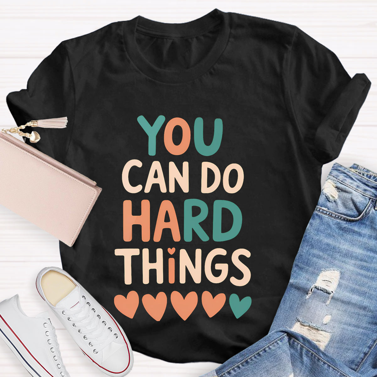 You Can Do Hard Things Teacher T-Shirt