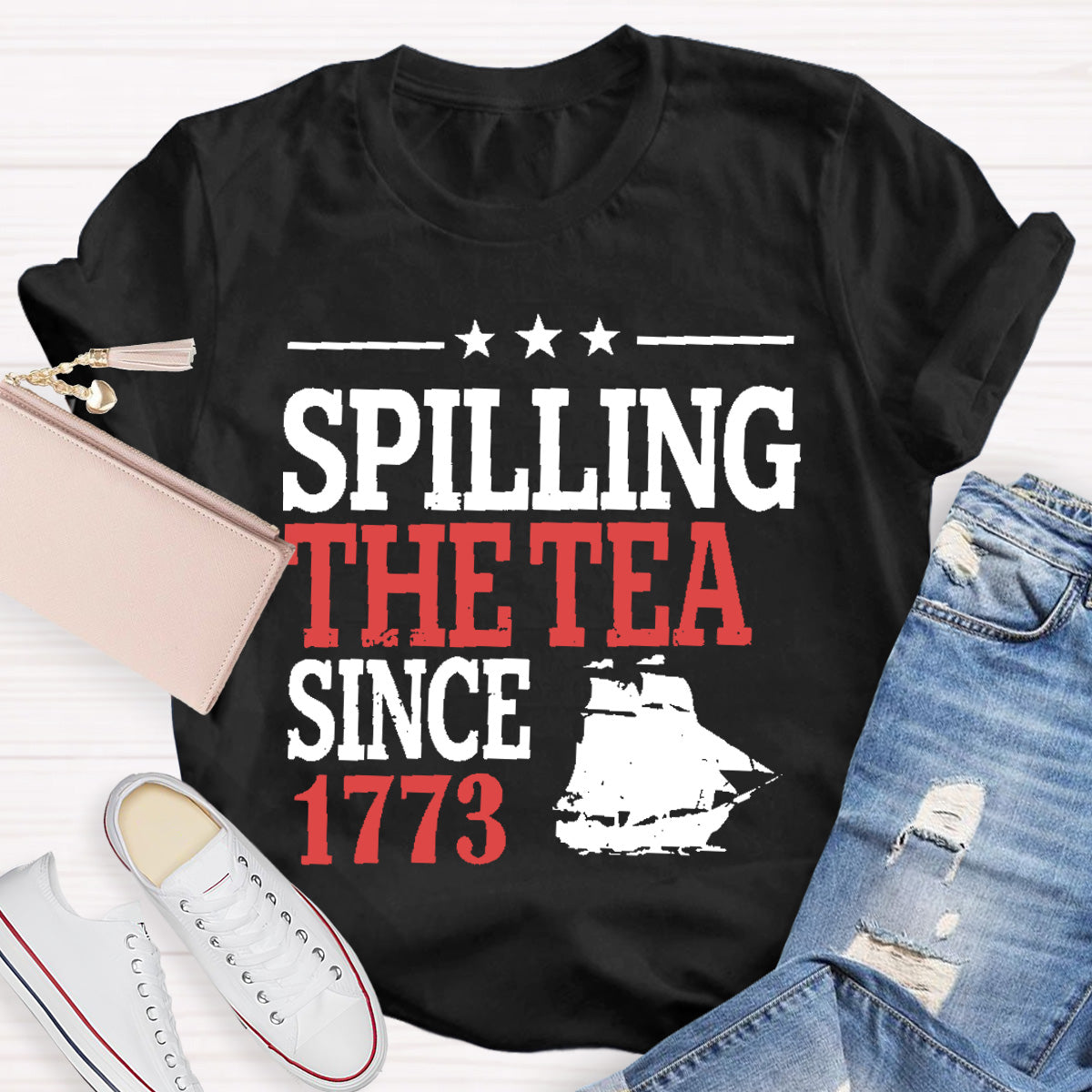 Spilling The Tea Since 1773 Teacher T-Shirt