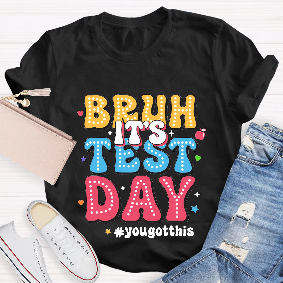 Bruh It's Test Day Teacher T-Shirt