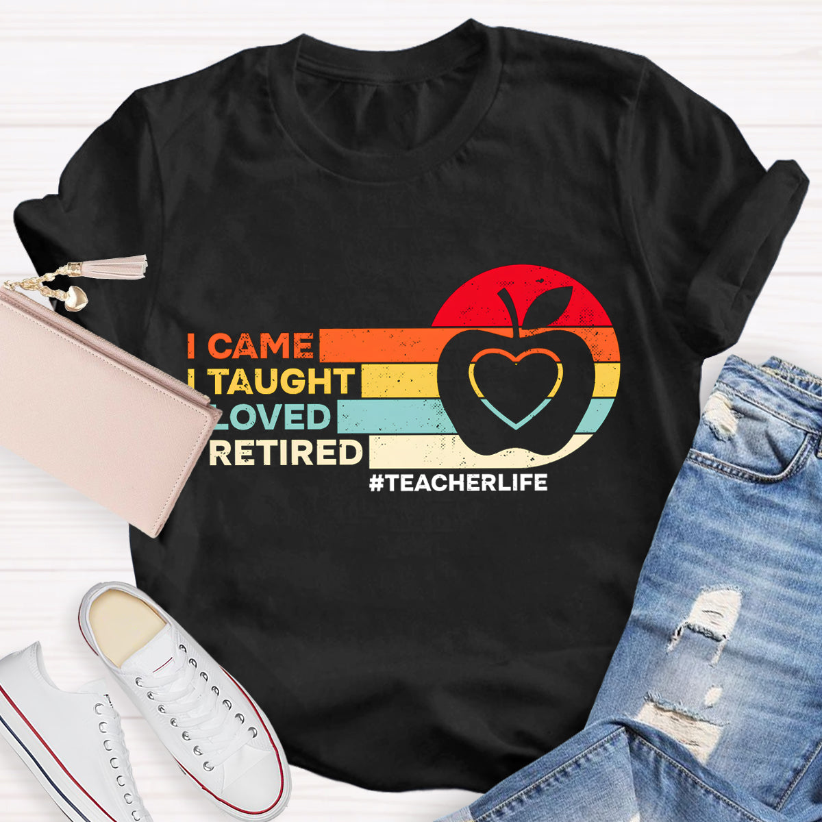 I Came I Taught Retired Teacher T-Shirt