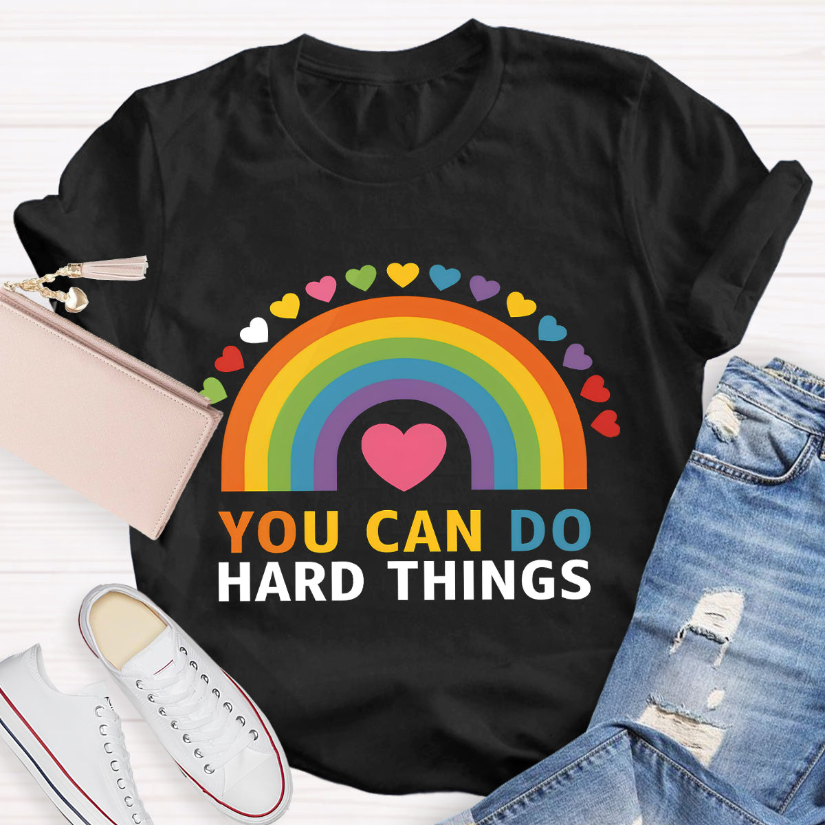 You Can Do Hard things Rainbow Teacher T-Shirt