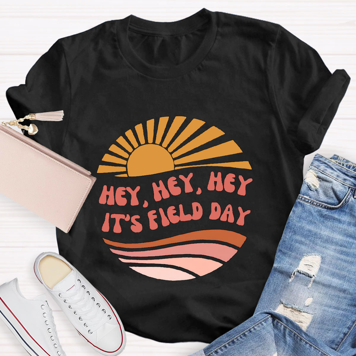 Hey It's Field Day Teacher T-Shirt