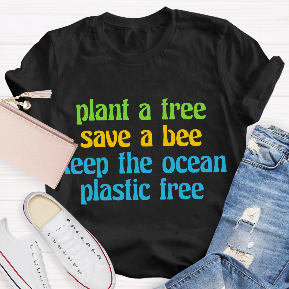 Plant A Tree Save A Bee Keep The Ocean Plastic Free T-Shirt