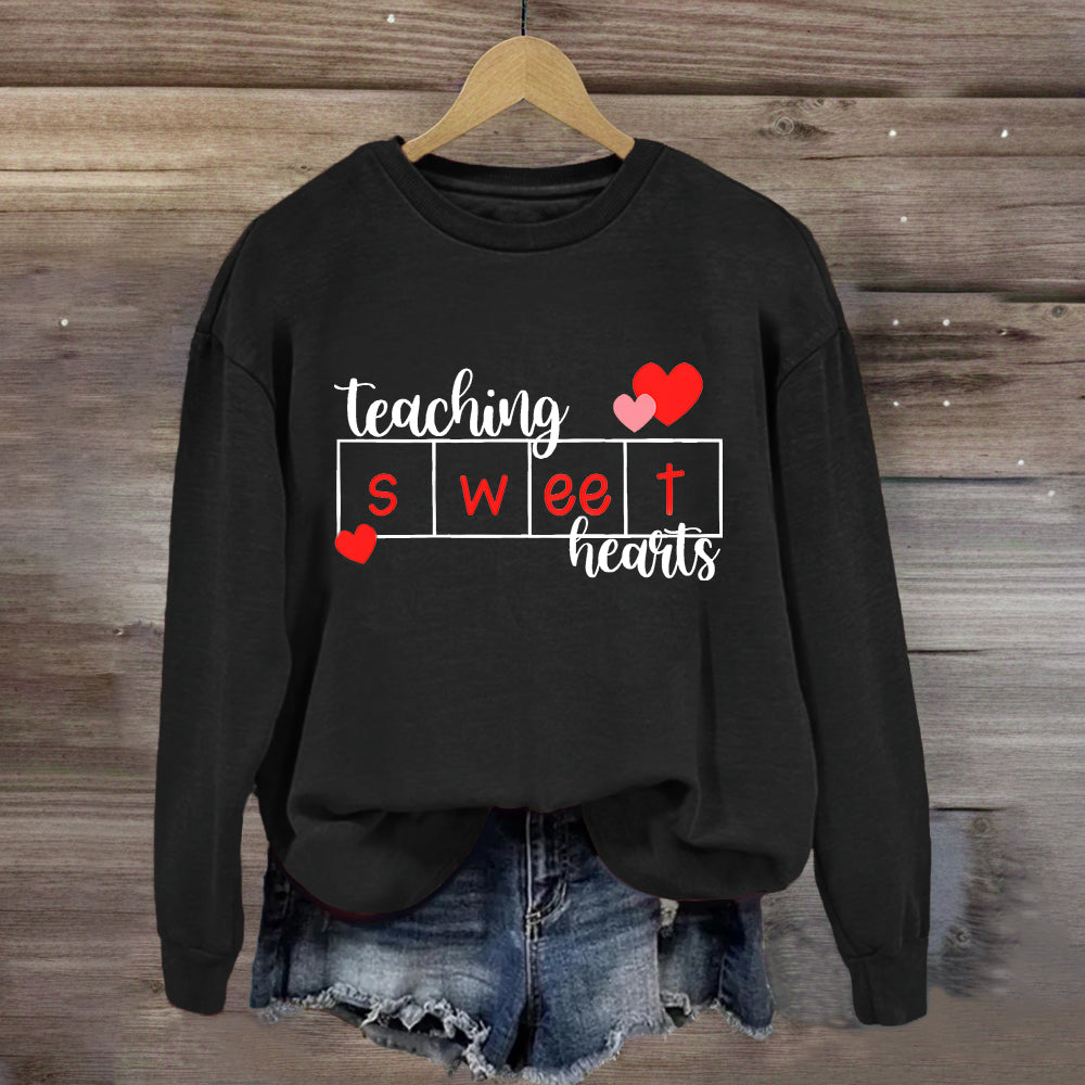 Teaching Sweet Hearts Sweatshirt
