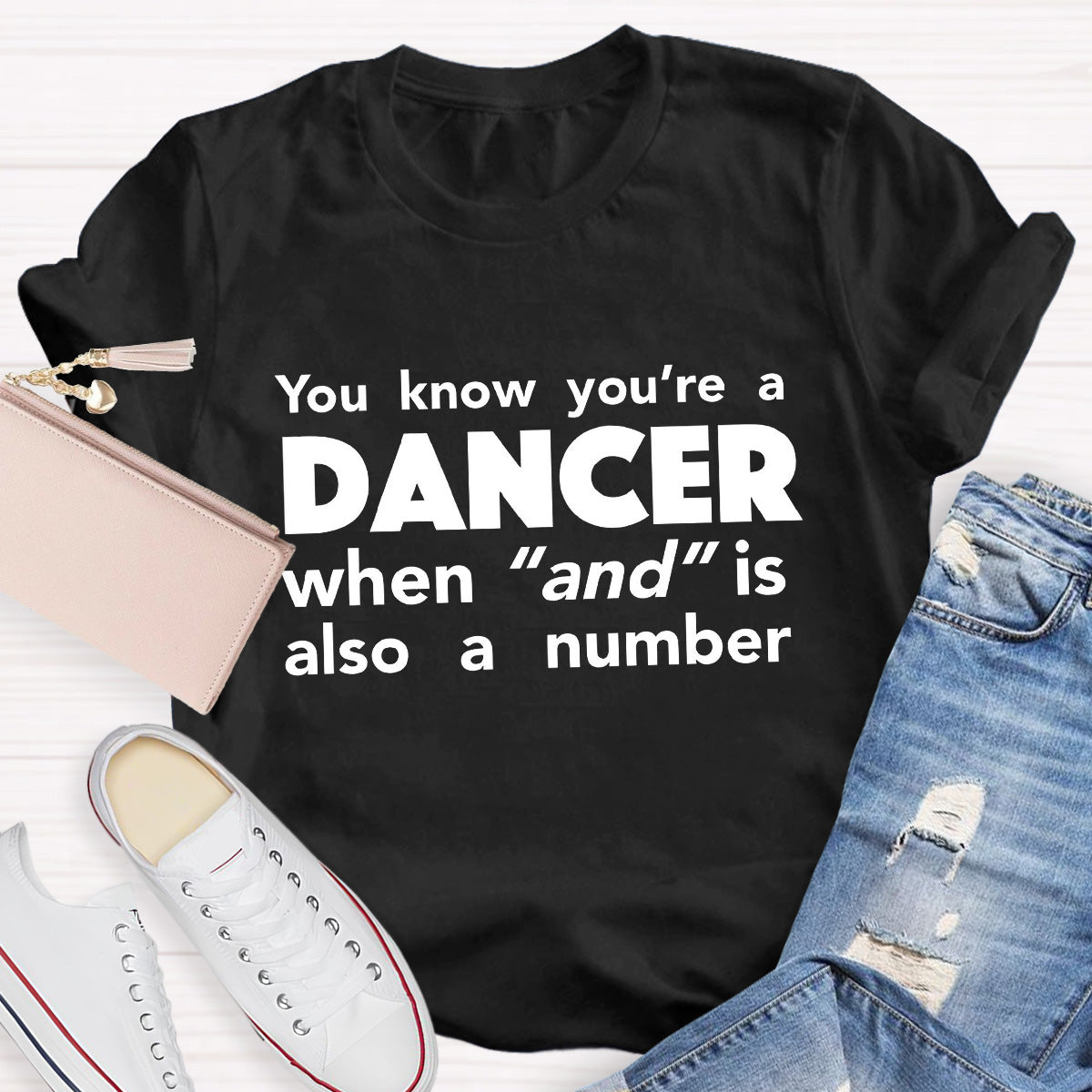 You Know You're A Dancer Teacher T-Shirt