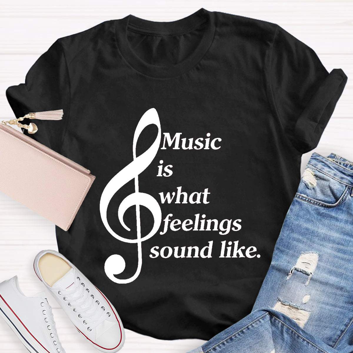 Music Is What Feelings Sound Like Teacher T-Shirt