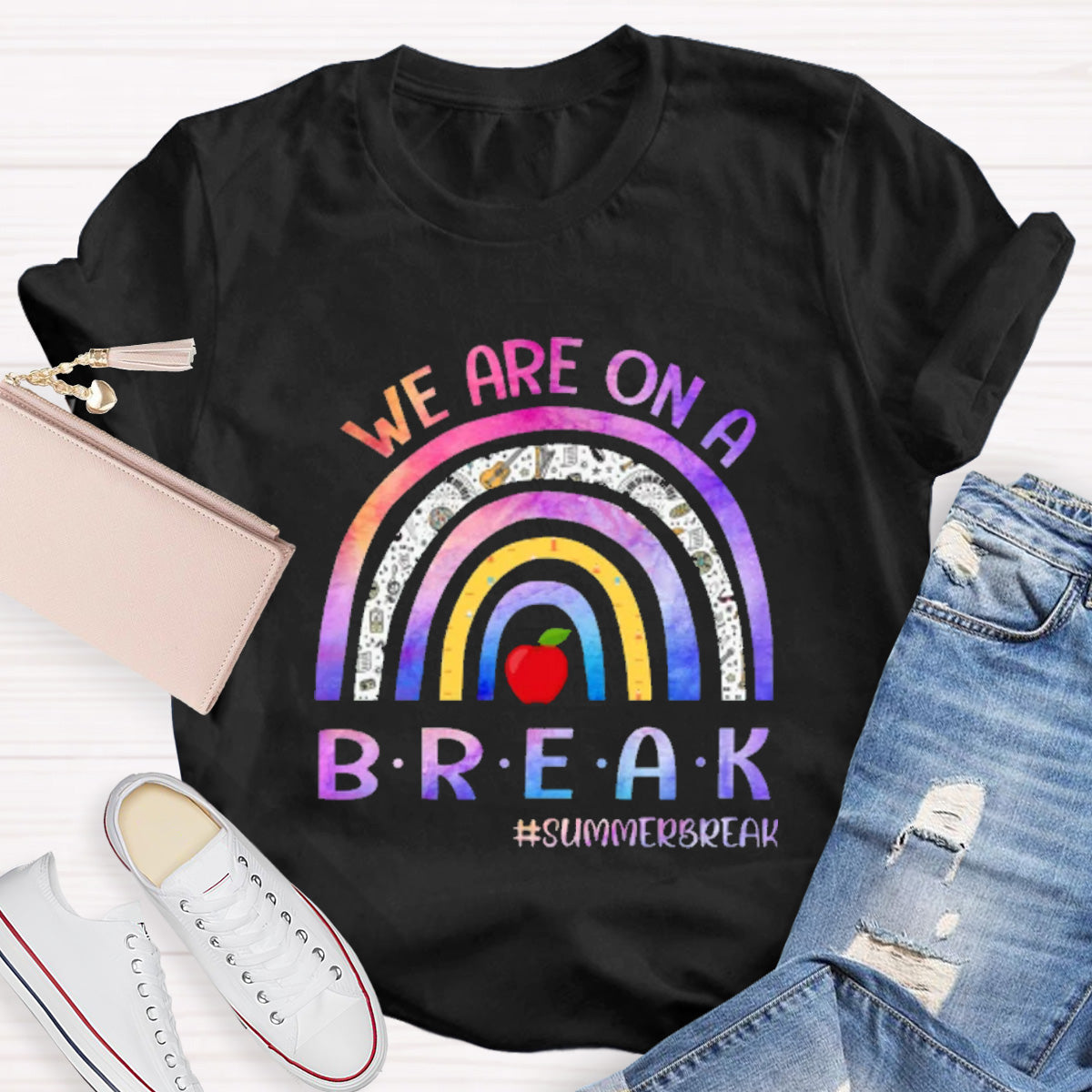 We Are On A Break Teacher T-Shirt