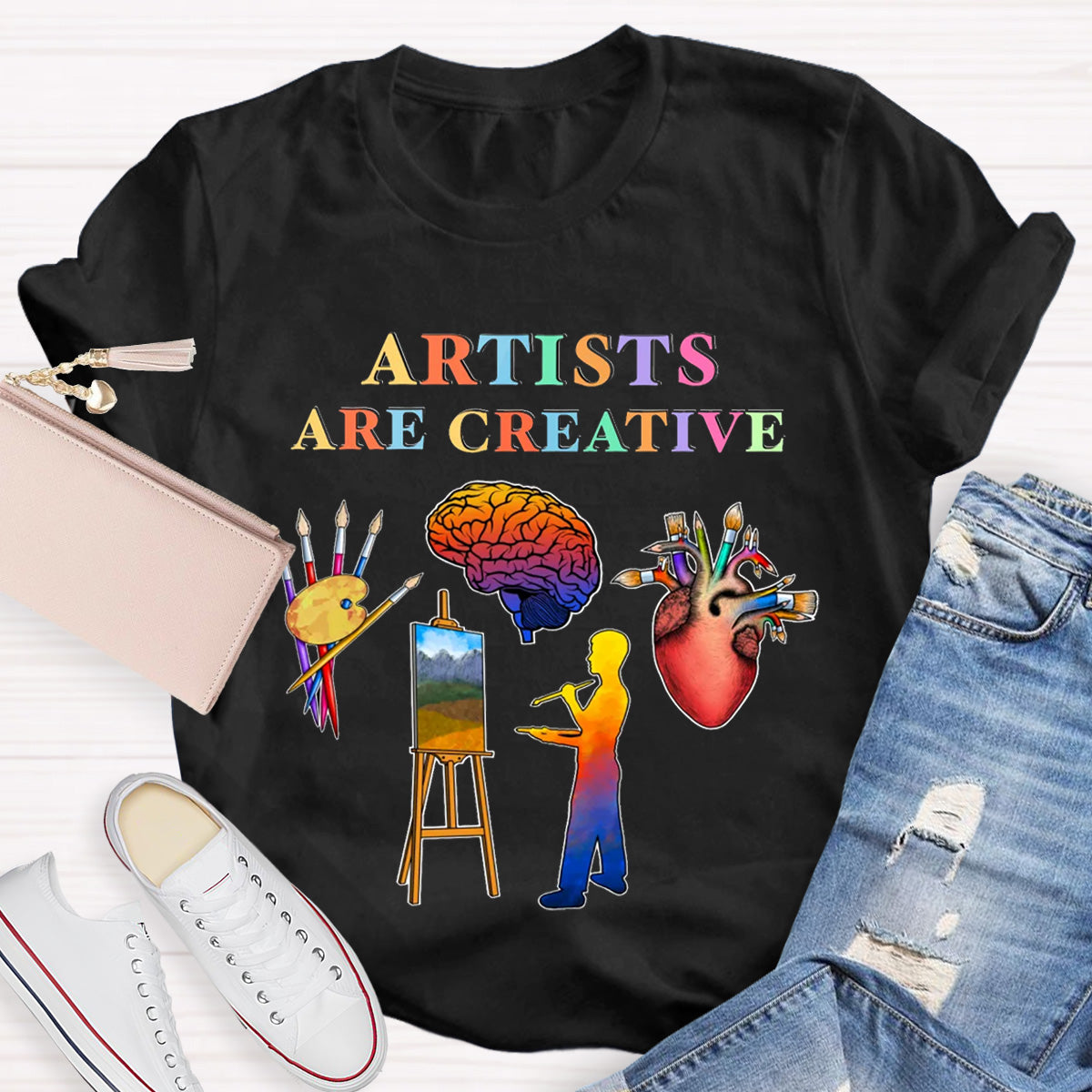 Artists Are Creative Art Teacher T-Shirt