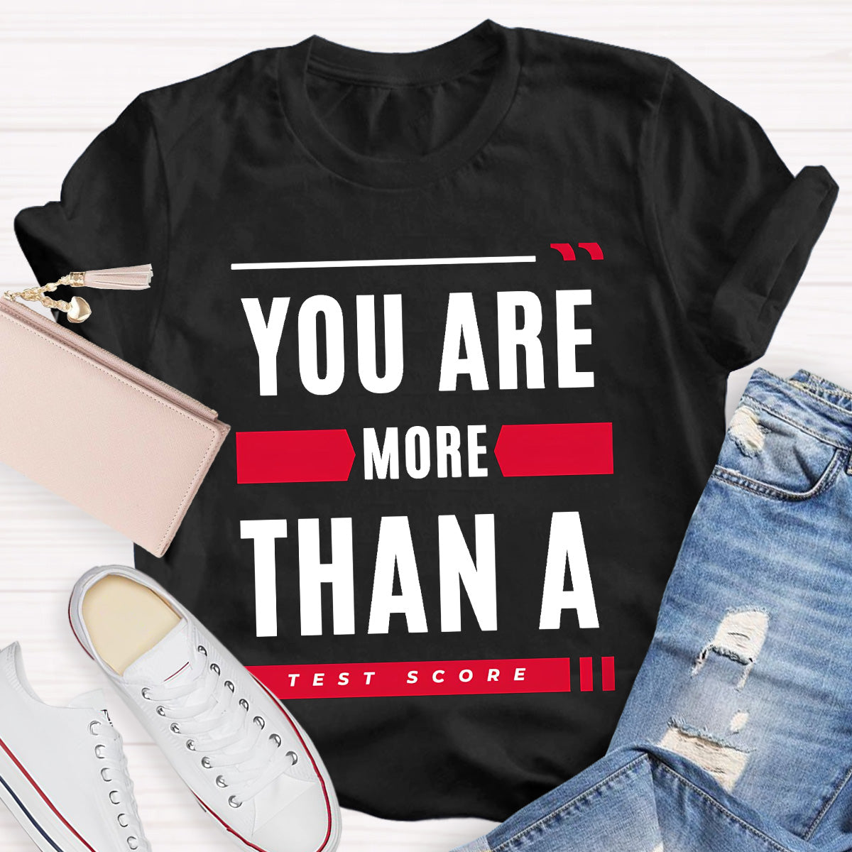 You Are More Than A Text Score Teacher T-Shirt