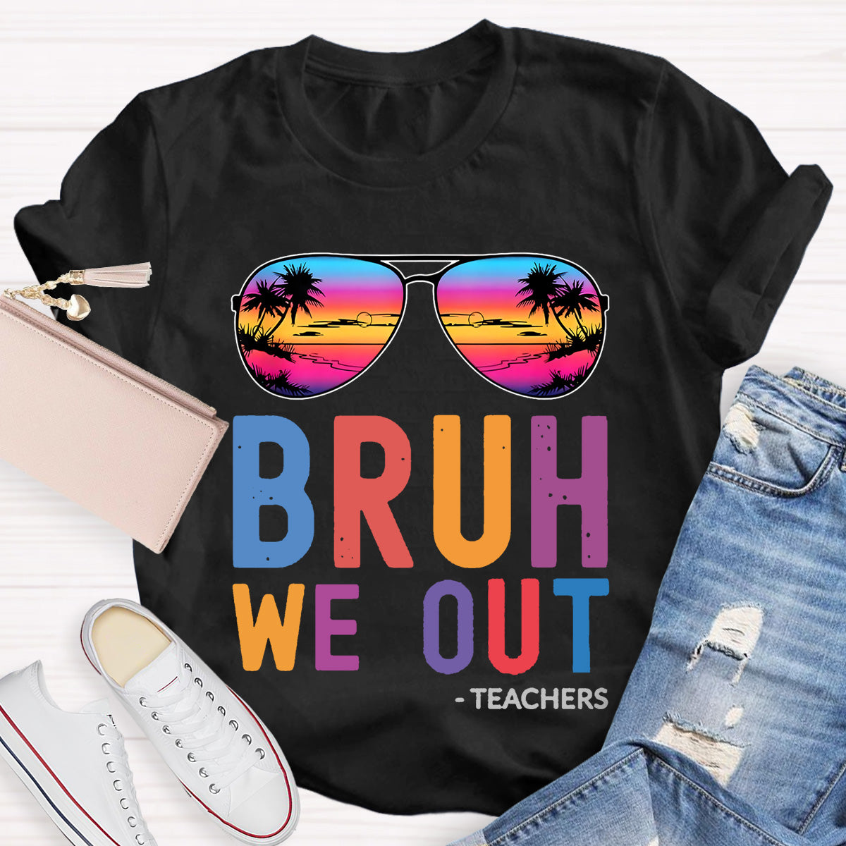Bruh We Out Teacher Shirt