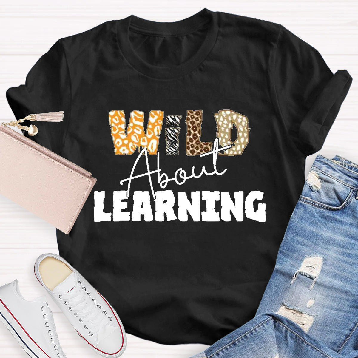 Wild About Learning Teacher T-Shirt