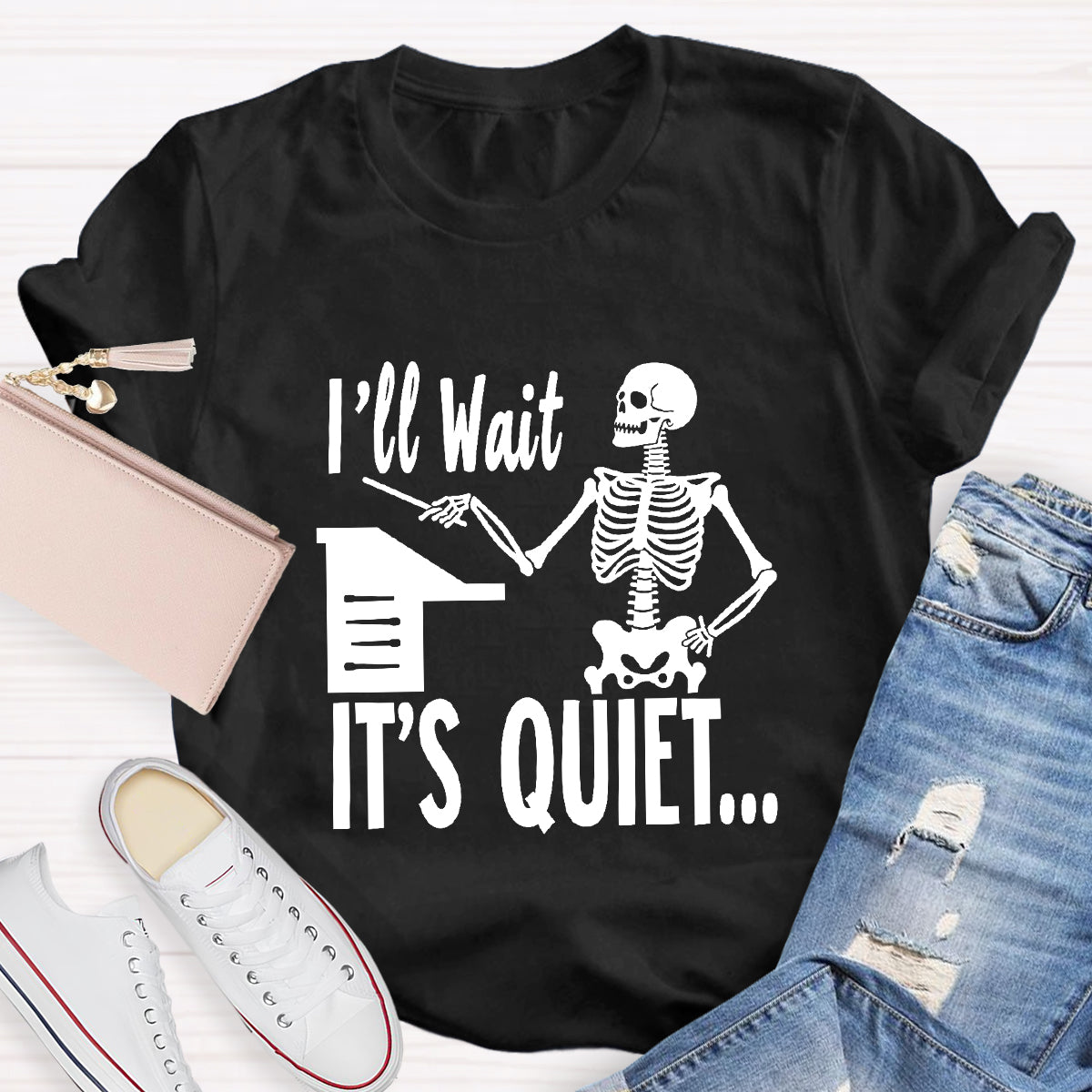 I'll Wait Until It's Quiet Funny Music Teacher T-Shirt