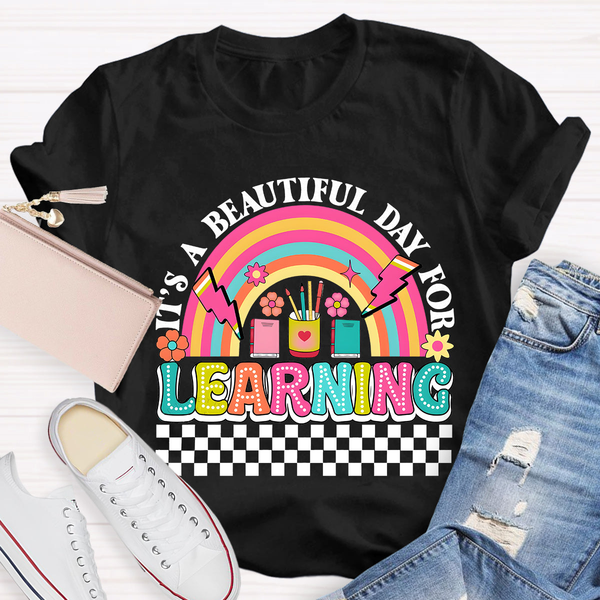 It's A Beautiful Day For Learning Teacher T-Shirt