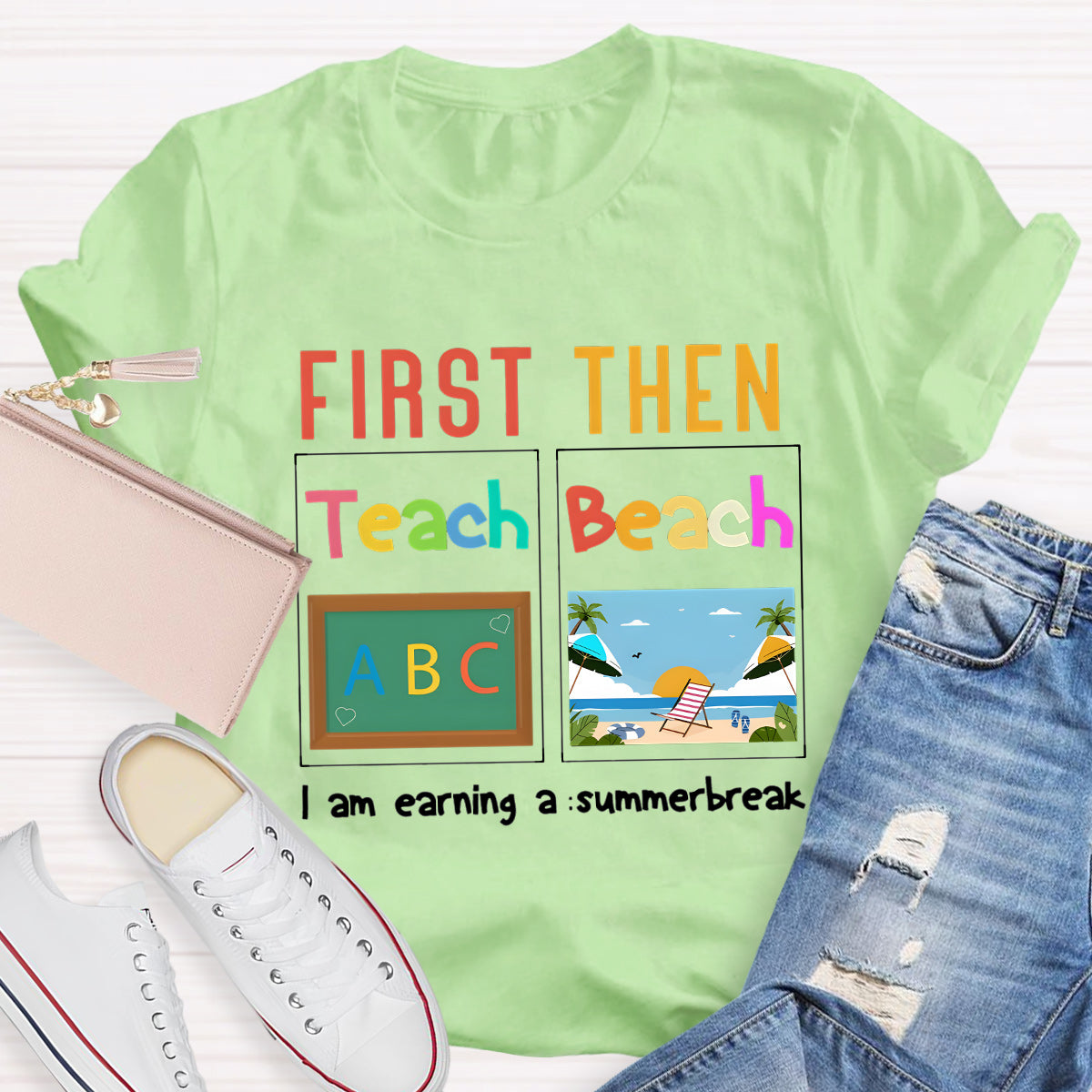 I'm Earning A Summer Break Teacher T-Shirt