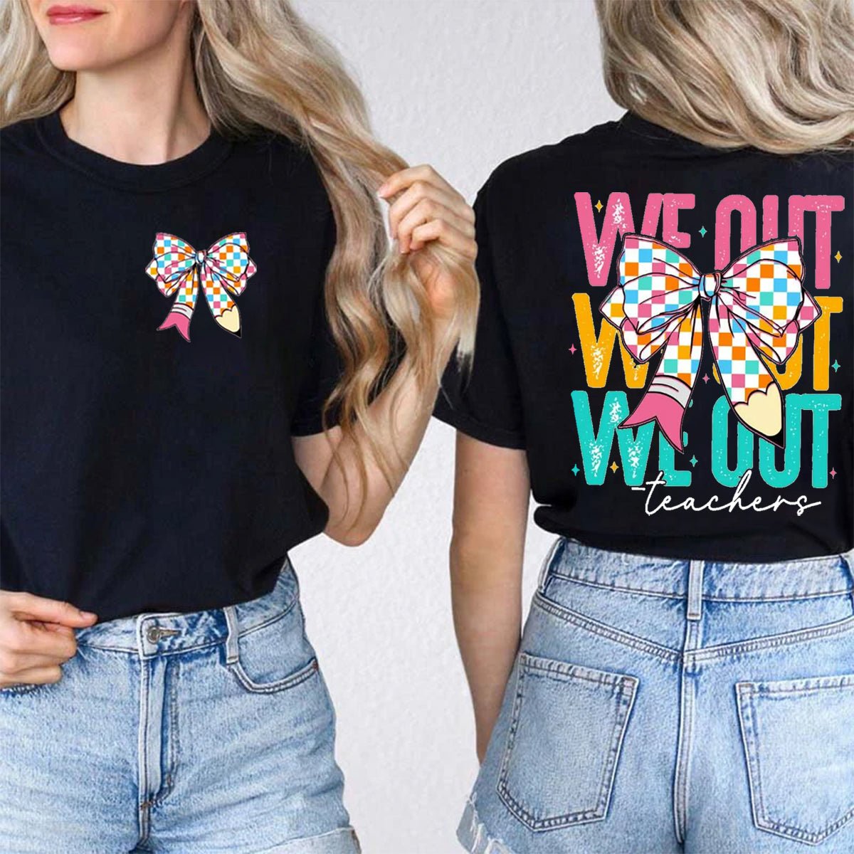 We Out Pink Bowknot Double Printed T-shirt