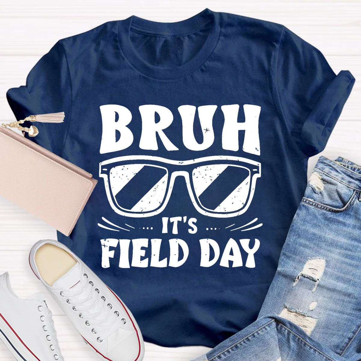 Bruh It's Field Day Teacher T-Shirt
