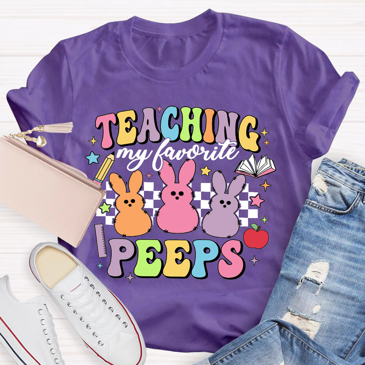 Teaching My Favorite Peeps Teacher T-Shirt