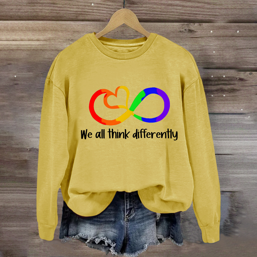 We All Think Differently Teacher Sweatshirt